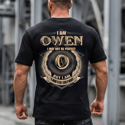 OWEN 2K-101–Personalized Name Quote Apparel “I Am NAME May Not Be Perfect But I Am Limited Edition”