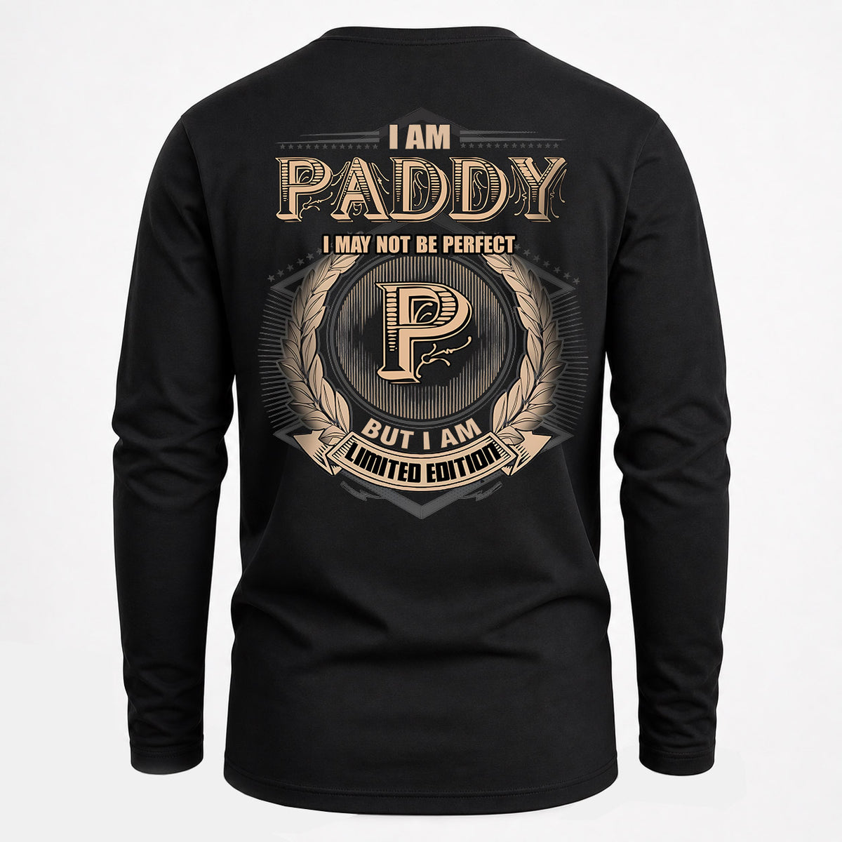 PADDY 2K-101–Personalized Name Quote Apparel “I Am NAME May Not Be Perfect But I Am Limited Edition”