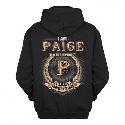 PAIGE 2K-101–Personalized Name Quote Apparel “I Am NAME May Not Be Perfect But I Am Limited Edition”