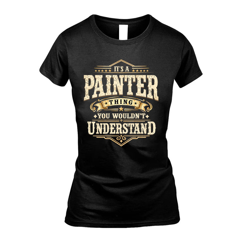 PAINTER HH-F009–Personalized Name Quote Apparel “It’s an NAME Thing You Wouldn’t Understand”