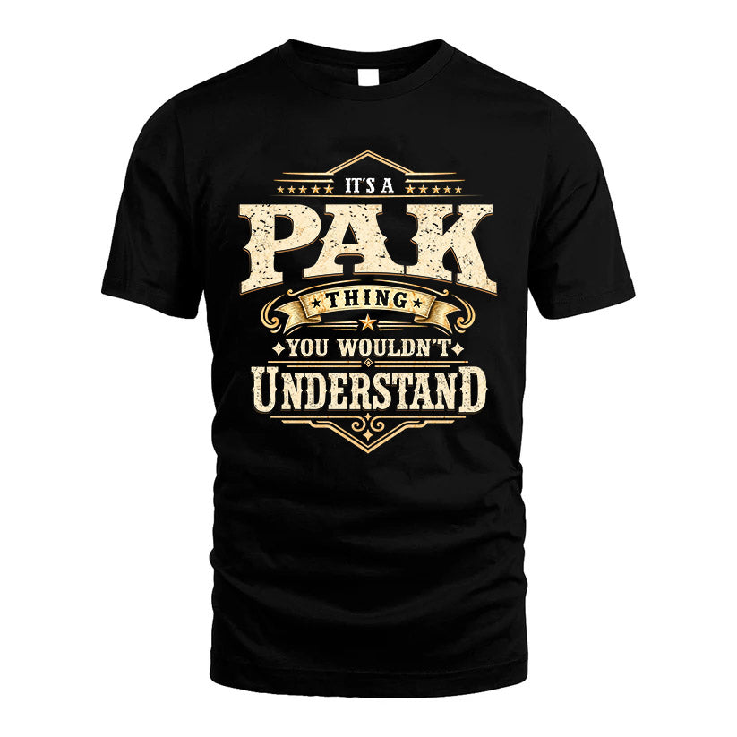 PAK HH-F009–Personalized Name Quote Apparel “It’s an NAME Thing You Wouldn’t Understand”