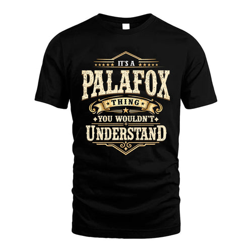 PALAFOX HH-F009–Personalized Name Quote Apparel “It’s an NAME Thing You Wouldn’t Understand”