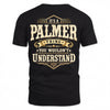 PALMER HH-F003–Personalized Name Quote Apparel “It’s an NAME Thing You Wouldn’t Understand”