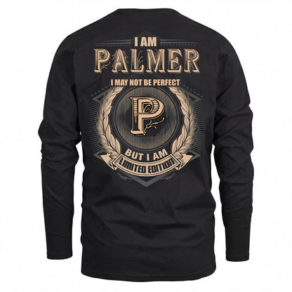 PALMER 2K-101–Personalized Name Quote Apparel “I Am NAME May Not Be Perfect But I Am Limited Edition”