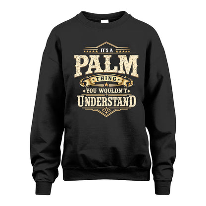 PALM HH-F009–Personalized Name Quote Apparel “It’s an NAME Thing You Wouldn’t Understand”