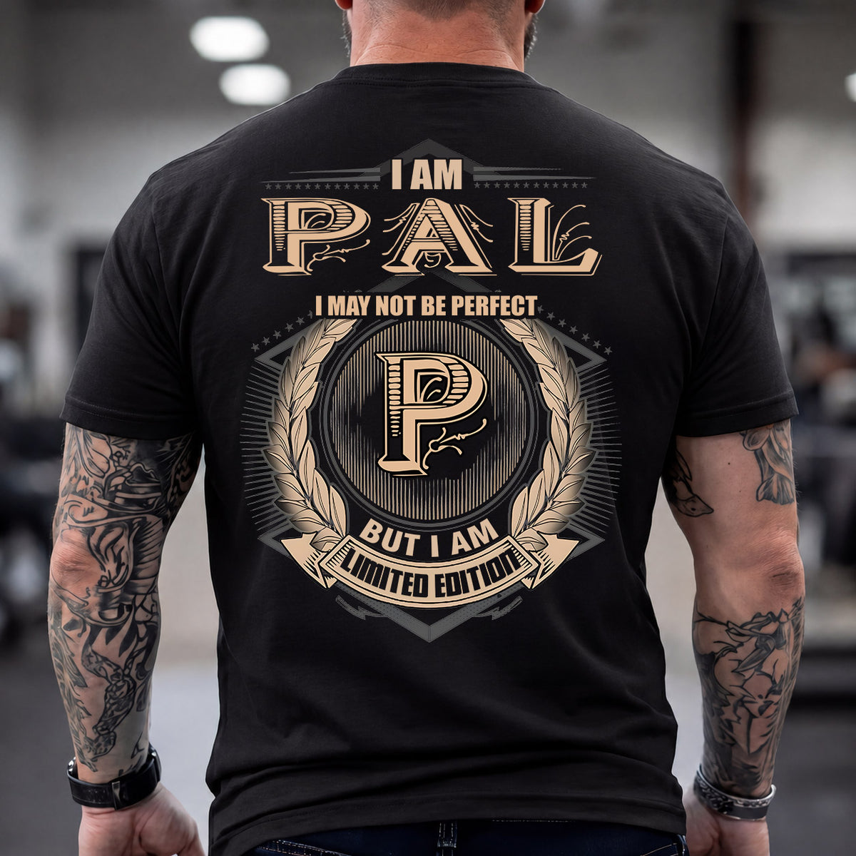 PAL 2K-101–Personalized Name Quote Apparel “I Am NAME May Not Be Perfect But I Am Limited Edition”