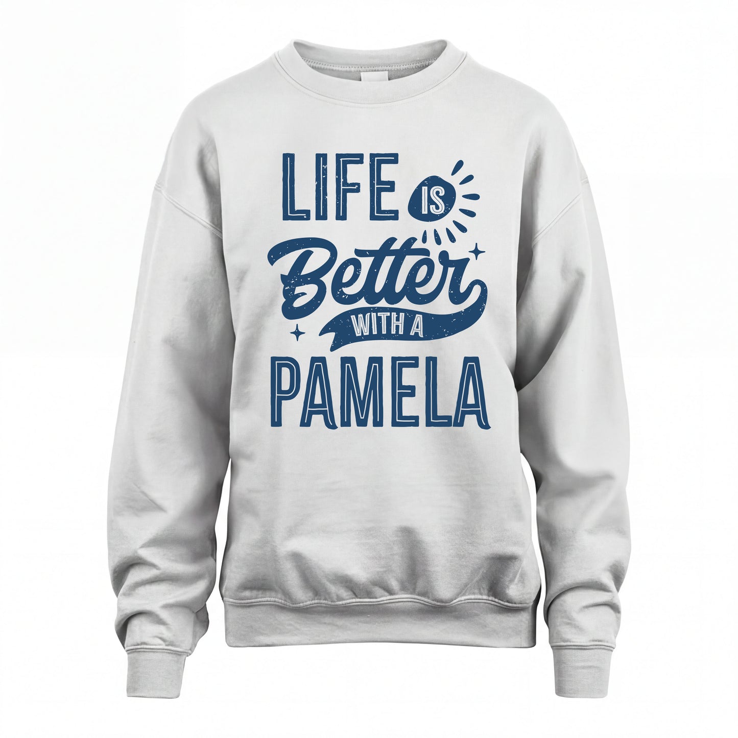 PAMELA HH88-K2–Personalized Name Quote T-Shirt Life Is Better With Unisex Gift