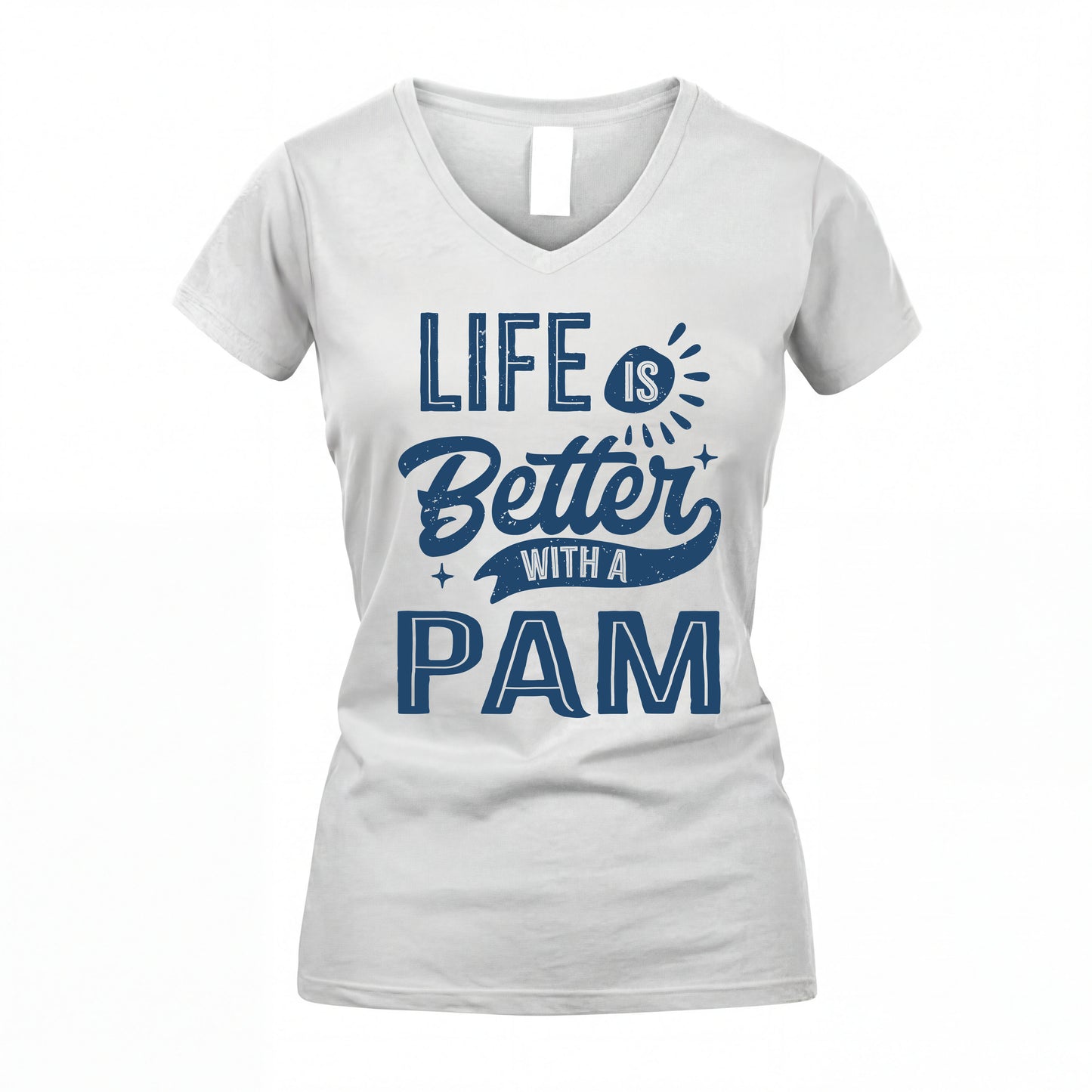 PAM HH88-K2–Personalized Name Quote T-Shirt Life Is Better With Unisex Gift