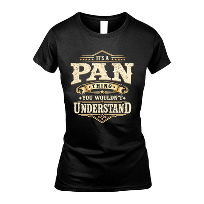 PAN HH-F009–Personalized Name Quote Apparel “It’s an NAME Thing You Wouldn’t Understand”