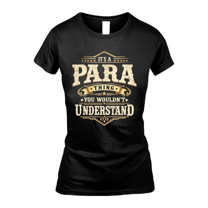 PARA HH-F009–Personalized Name Quote Apparel “It’s an NAME Thing You Wouldn’t Understand”