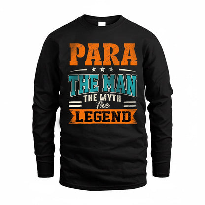 PARA HH F007 The Man The Myth The Legend Personalized Shirt – Gift for Men