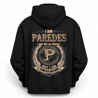 PAREDES 2K-101–Personalized Name Quote Apparel “I Am NAME May Not Be Perfect But I Am Limited Edition”