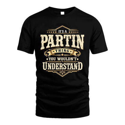 PARTIN HH-F009–Personalized Name Quote Apparel “It’s an NAME Thing You Wouldn’t Understand”