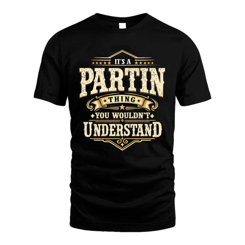 PARTIN HH-F009–Personalized Name Quote Apparel “It’s an NAME Thing You Wouldn’t Understand”