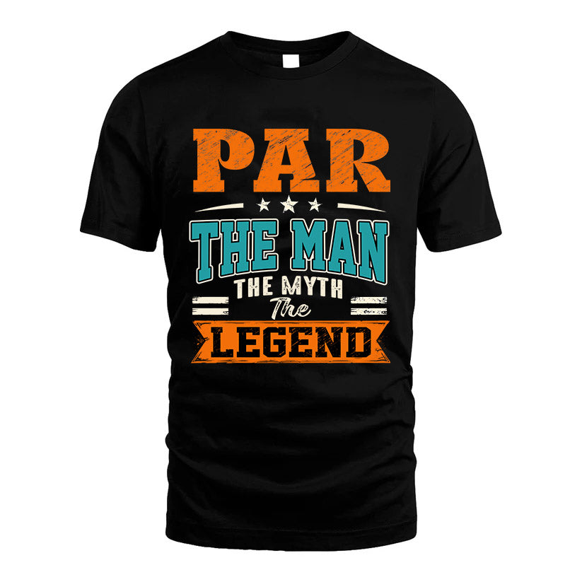 PAR HH F007 The Man The Myth The Legend Personalized Shirt – Gift for Men