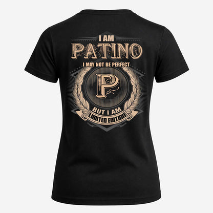 PATINO 2K-101–Personalized Name Quote Apparel “I Am NAME May Not Be Perfect But I Am Limited Edition”