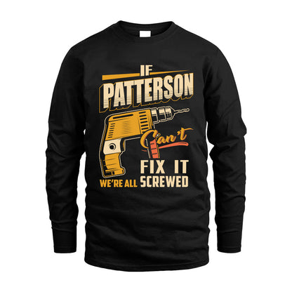 If PATTERSON Can’t Fix It, We’re All Screwed – Personalized Handyman T-Shirt