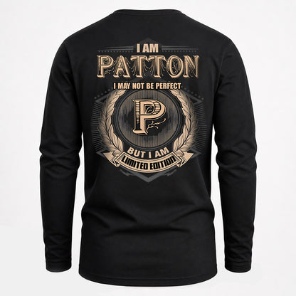 PATTON 2K-101–Personalized Name Quote Apparel “I Am NAME May Not Be Perfect But I Am Limited Edition”