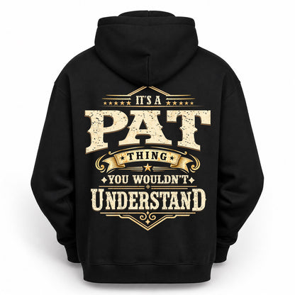 PAT HH-F003–Personalized Name Quote Apparel “It’s an NAME Thing You Wouldn’t Understand”