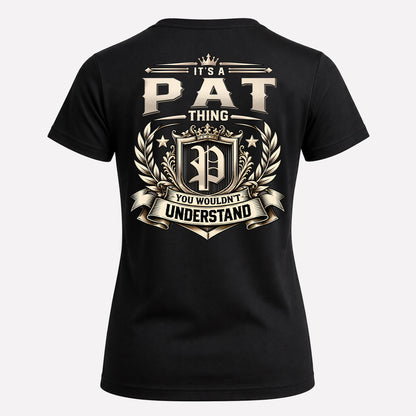 PAT HH-F006 Thing Personalized Name T Shirt – You Wouldn’t Understand