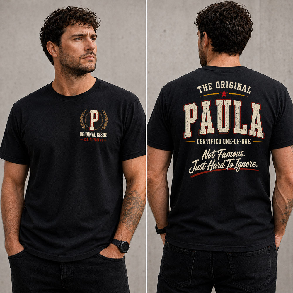 PAULA W65-F6-168 – Personalized Original Issue Apparel “The Original NAME Certified One-of-One"