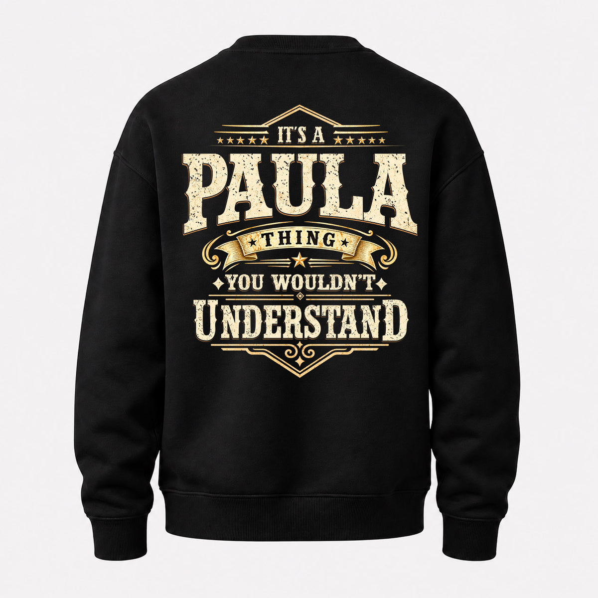 PAULA HH-F003–Personalized Name Quote Apparel “It’s an NAME Thing You Wouldn’t Understand”