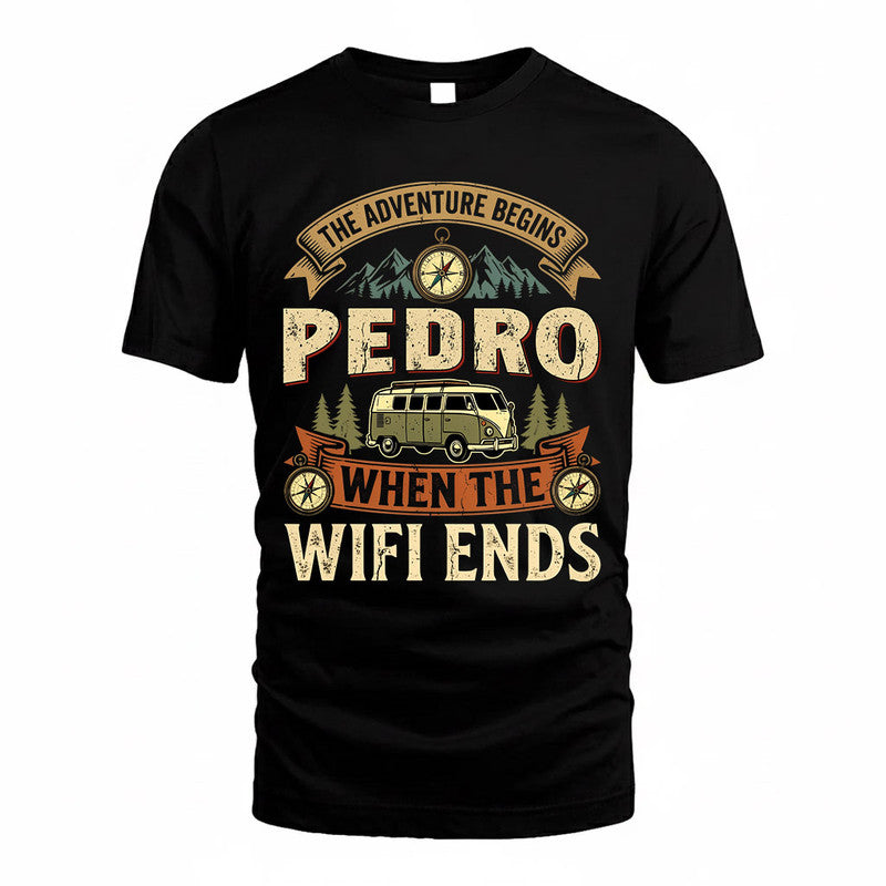 PEDRO TT898-K6-229 – Personalized Funny Camping Quote Apparel “The Adventure Begins When The WiFi Ends”