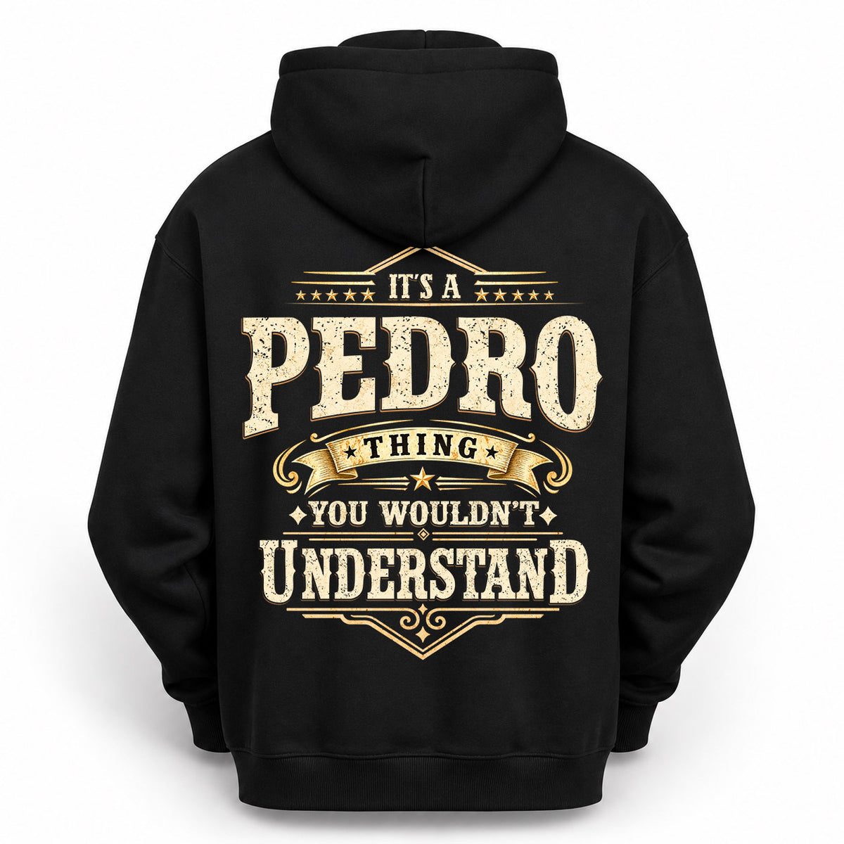PEDRO HH-F003–Personalized Name Quote Apparel “It’s an NAME Thing You Wouldn’t Understand”