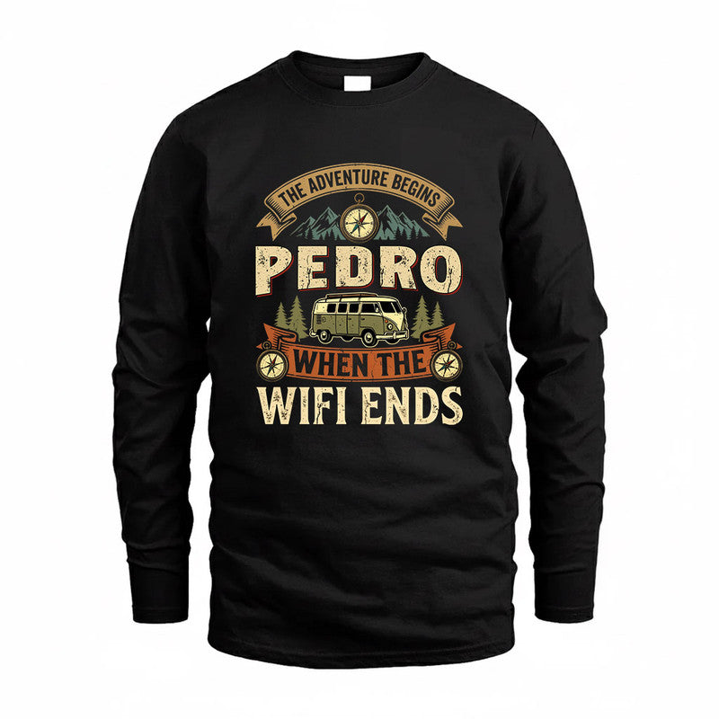 PEDRO TT898-K6-229 – Personalized Funny Camping Quote Apparel “The Adventure Begins When The WiFi Ends”