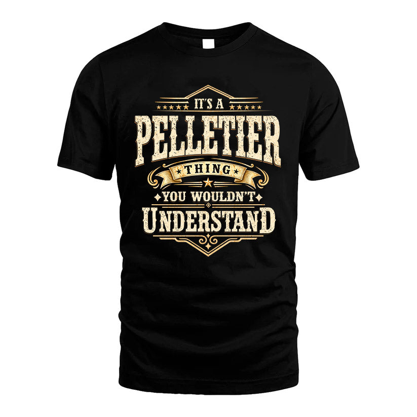 PELLETIER HH-F009–Personalized Name Quote Apparel “It’s an NAME Thing You Wouldn’t Understand”