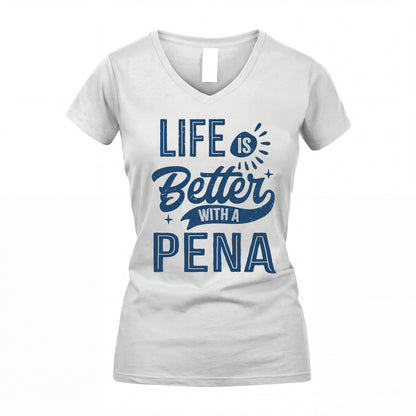 PENA HH88-K2–Personalized Name Quote T-Shirt Life Is Better With Unisex Gift