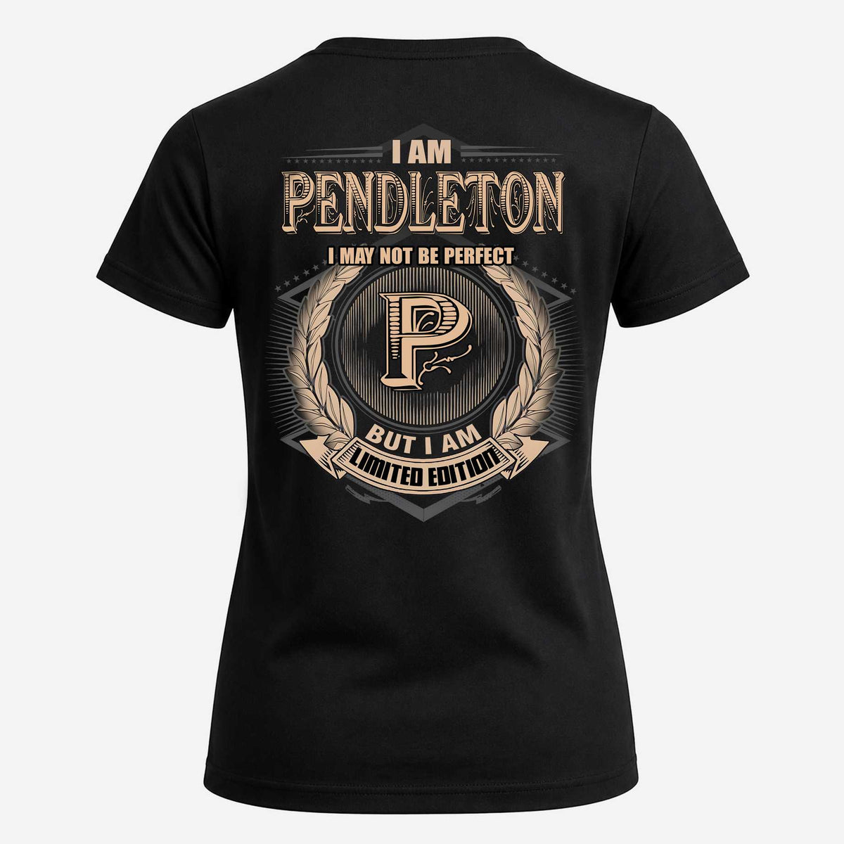 PENDLETON 2K-101–Personalized Name Quote Apparel “I Am NAME May Not Be Perfect But I Am Limited Edition”