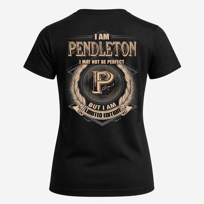 PENDLETON 2K-101–Personalized Name Quote Apparel “I Am NAME May Not Be Perfect But I Am Limited Edition”