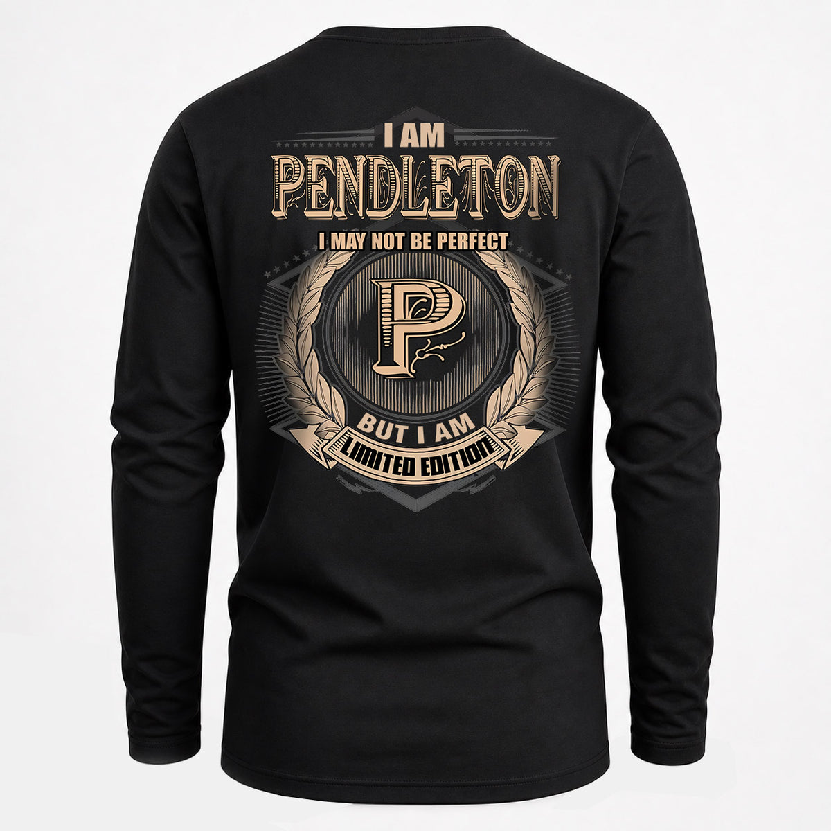 PENDLETON 2K-101–Personalized Name Quote Apparel “I Am NAME May Not Be Perfect But I Am Limited Edition”
