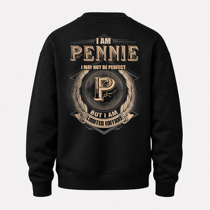 PENNIE 2K-101–Personalized Name Quote Apparel “I Am NAME May Not Be Perfect But I Am Limited Edition”