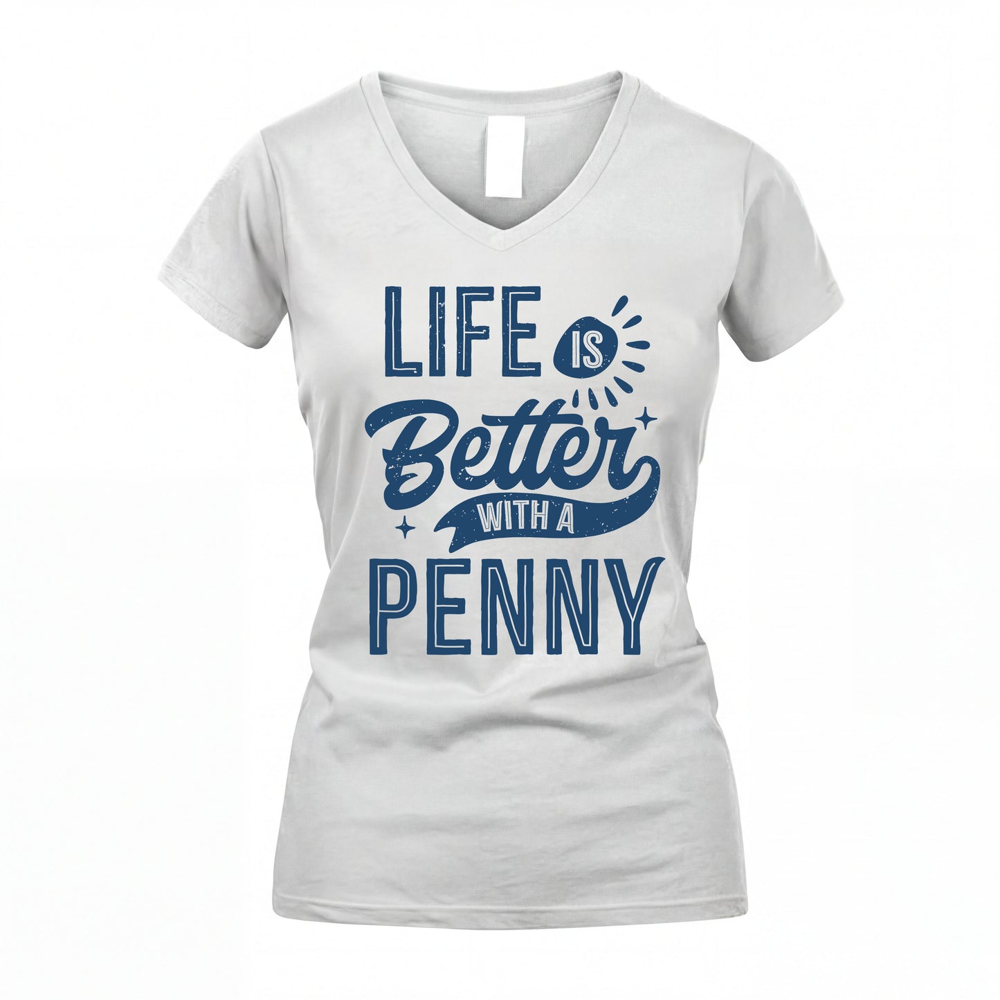 PENNY HH88-K2–Personalized Name Quote T-Shirt Life Is Better With Unisex Gift