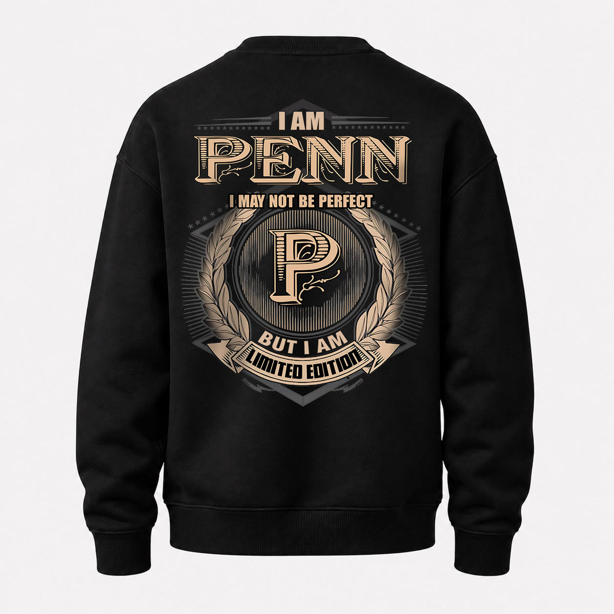PENN 2K-101–Personalized Name Quote Apparel “I Am NAME May Not Be Perfect But I Am Limited Edition”