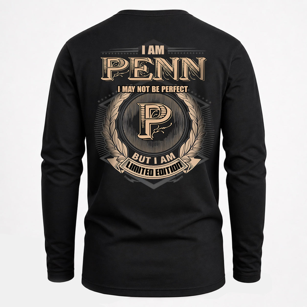 PENN 2K-101–Personalized Name Quote Apparel “I Am NAME May Not Be Perfect But I Am Limited Edition”