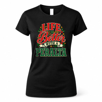 PERALTA HH-F011 Personalized Name Christmas Shirt – “Life Is Better With a Custom Name” Funny Christmas Gift, Custom Holiday Apparel