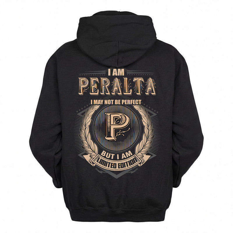 PERALTA 2K-101–Personalized Name Quote Apparel “I Am NAME May Not Be Perfect But I Am Limited Edition”