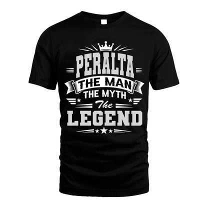 PERALTA HH F004 The Man The Myth The Legend Personalized Shirt – Gift for Men