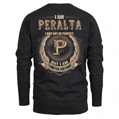 PERALTA 2K-101–Personalized Name Quote Apparel “I Am NAME May Not Be Perfect But I Am Limited Edition”