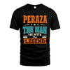 PERAZA HH F007 The Man The Myth The Legend Personalized Shirt – Gift for Men