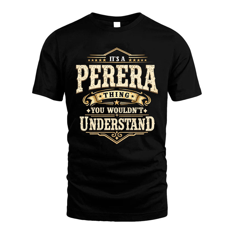 PERERA HH-F009–Personalized Name Quote Apparel “It’s an NAME Thing You Wouldn’t Understand”