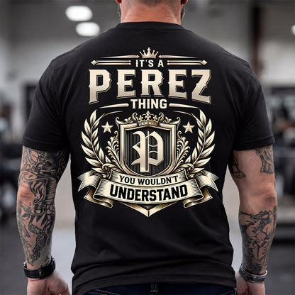 PEREZ HH-F006 Thing Personalized Name T Shirt – You Wouldn’t Understand