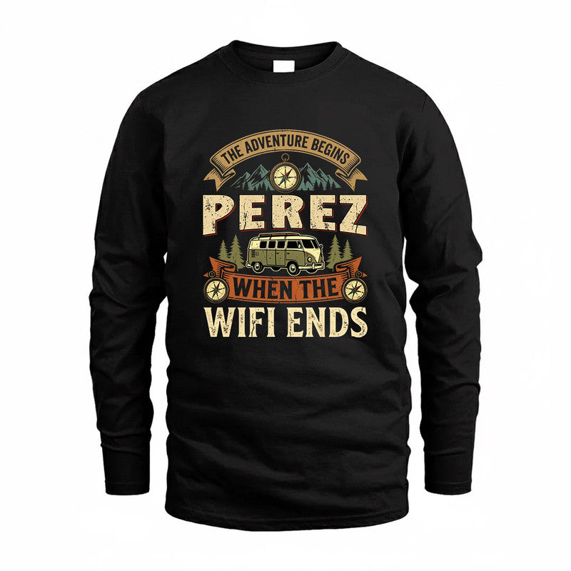 PEREZ TT898-K6-229 – Personalized Funny Camping Quote Apparel “The Adventure Begins When The WiFi Ends”