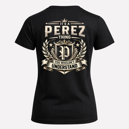 PEREZ HH-F006 Thing Personalized Name T Shirt – You Wouldn’t Understand