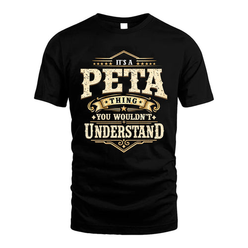 PETA HH-F009–Personalized Name Quote Apparel “It’s an NAME Thing You Wouldn’t Understand”
