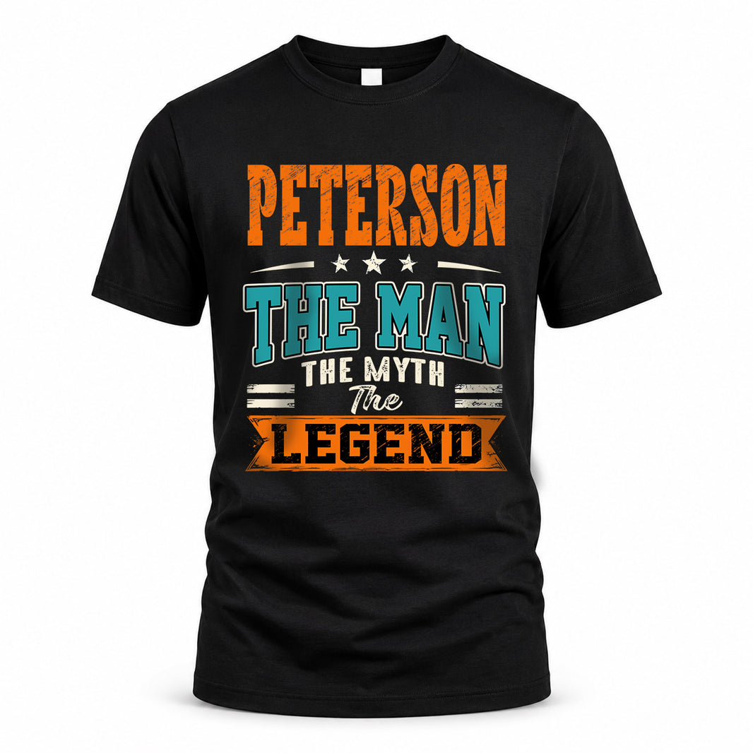 PETERSON HH F007 The Man The Myth The Legend Personalized Shirt – Gift for Men