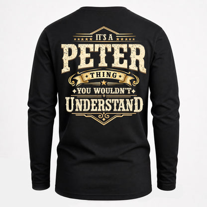 PETER HH-F003–Personalized Name Quote Apparel “It’s an NAME Thing You Wouldn’t Understand”